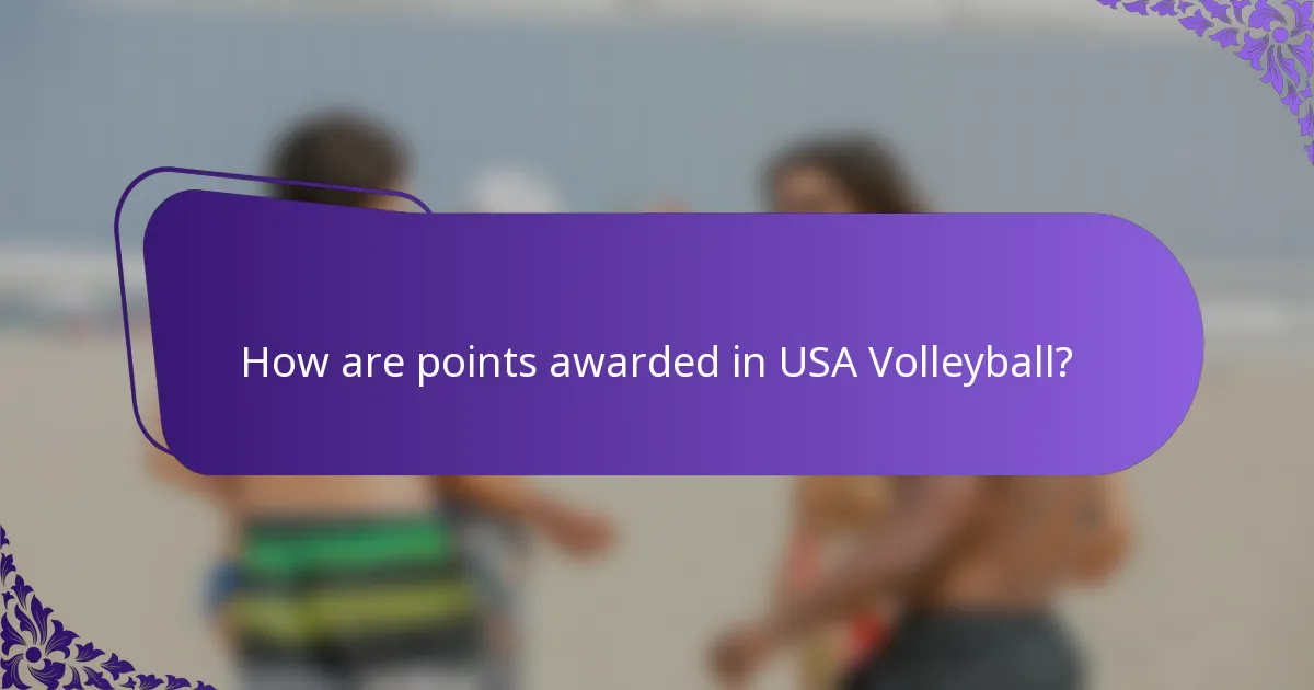 How are points awarded in USA Volleyball?