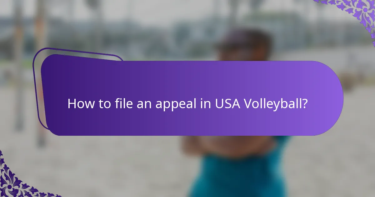 How to file an appeal in USA Volleyball?