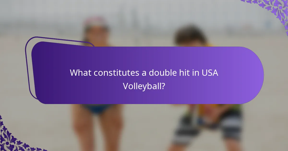 What constitutes a double hit in USA Volleyball?