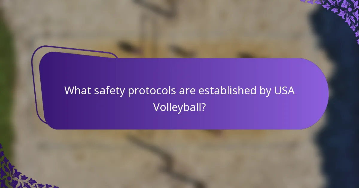 What safety protocols are established by USA Volleyball?