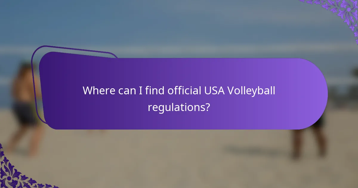 Where can I find official USA Volleyball regulations?